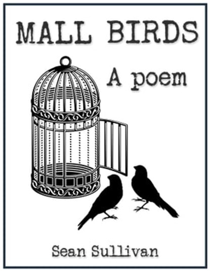 Mall Birds, Sean Sullivan - Ebook - 9781310274046