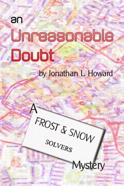 An Unreasonable Doubt, Jonathan L. Howard - Ebook - 9781310275753