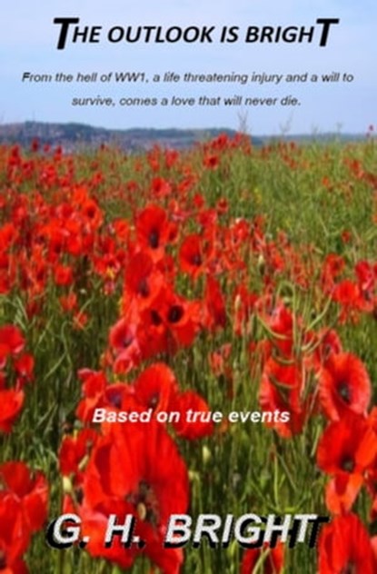 The Outlook Is Bright, G. H. Bright - Ebook - 9781310284922