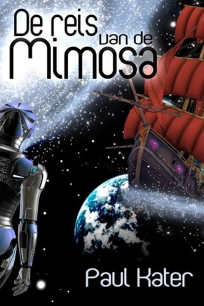 De reis van de Mimosa, Paul Kater - Ebook - 9781310287671