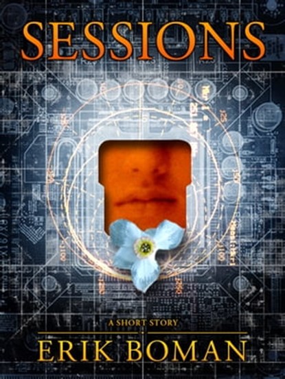 Sessions: From "Short Cuts", a short story collection, Erik Boman - Ebook - 9781310294747