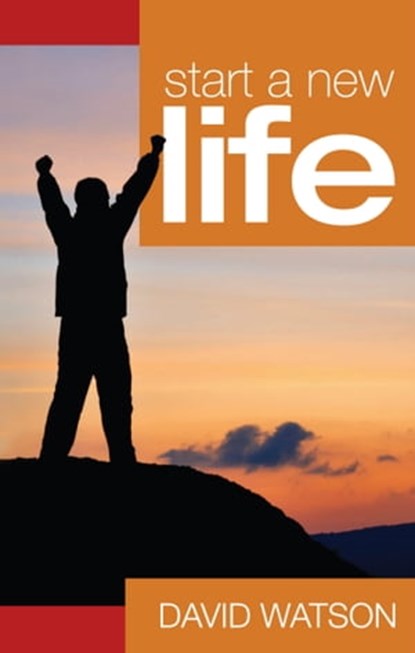Start a New Life, David Watson - Ebook - 9781310300035