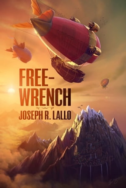 Free-Wrench, Joseph R. Lallo - Ebook - 9781310340673