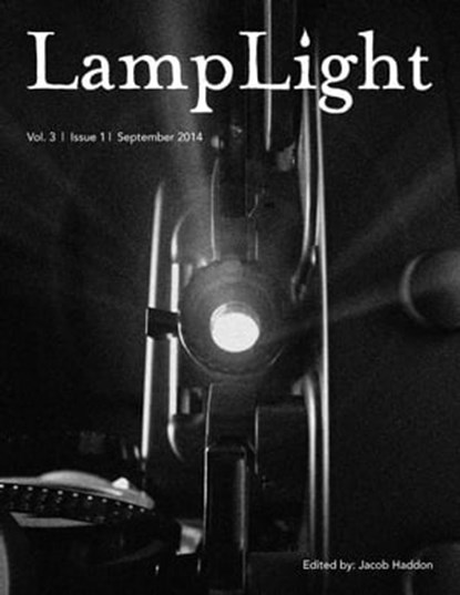 LampLight: Volume 3 Issue 1, Jacob Haddon - Ebook - 9781310356483