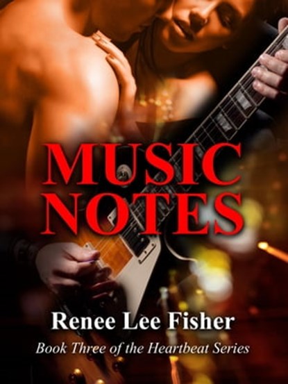 Music Notes, Renee Lee Fisher - Ebook - 9781310388576