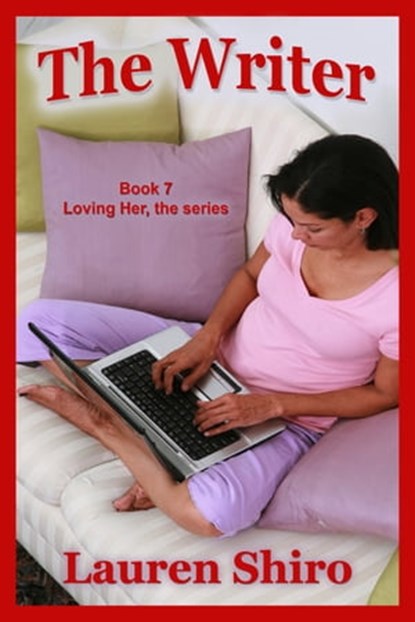 The Writer, Lauren Shiro - Ebook - 9781310392924