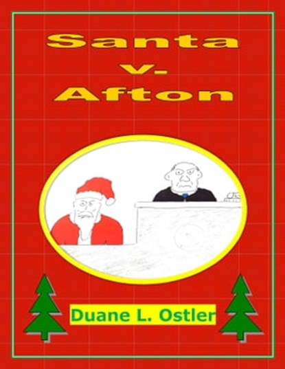 Santa v. Afton, Duane L. Ostler - Ebook - 9781310411007