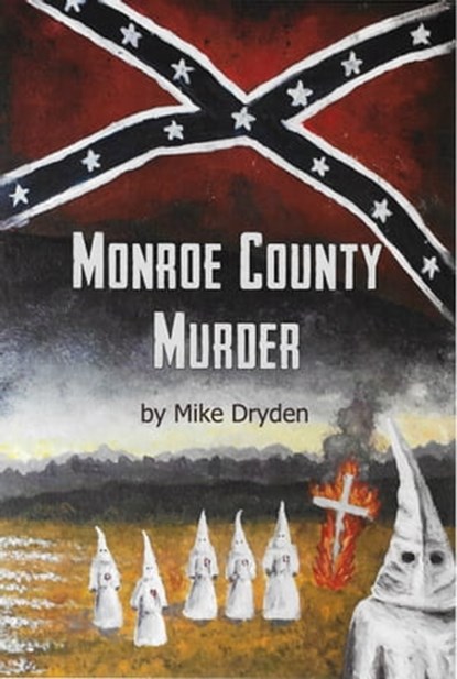 Monroe County Murder, Mike Dryden - Ebook - 9781310411090