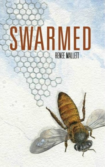 Swarmed, Renee Mallett - Ebook - 9781310428067