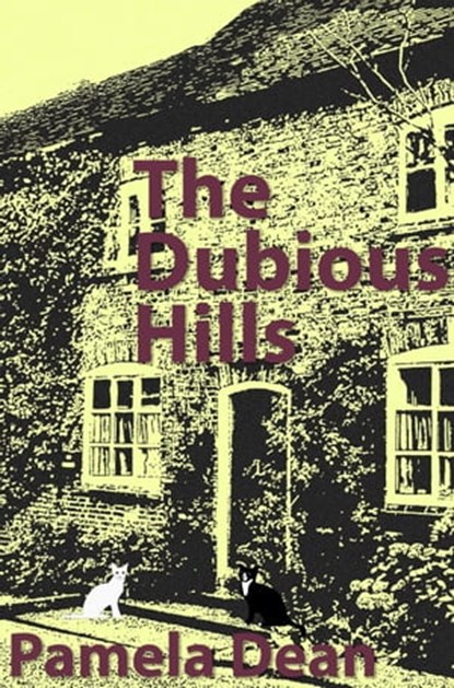 The Dubious Hills, Pamela Dean - Ebook - 9781310430299