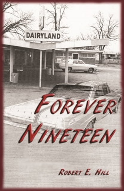 Forever Nineteen, Robert Hill - Ebook - 9781310439674