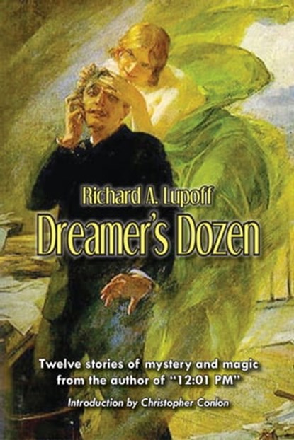 Dreamer's Dozen, Richard A. Lupoff - Ebook - 9781310445552