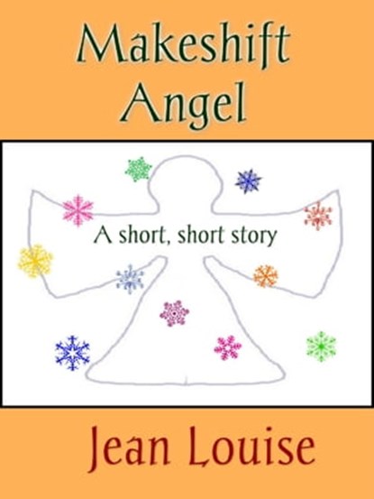 Makeshift Angel, Jean Louise - Ebook - 9781310461316