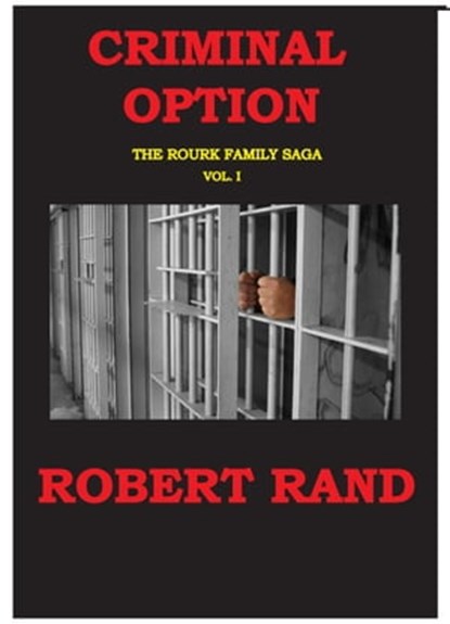 Criminal Option, Robert Rand - Ebook - 9781310466076