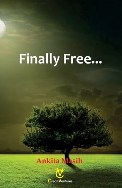 Finally Free..., Ankita Masih - Ebook - 9781310481352