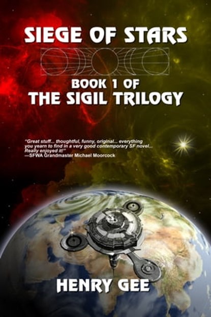 Siege of Stars: Book One of The Sigil Trilogy, Henry Gee - Ebook - 9781310481536