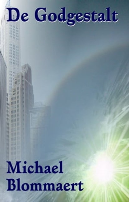 De Godgestalt, Michael Blommaert - Ebook - 9781310523212