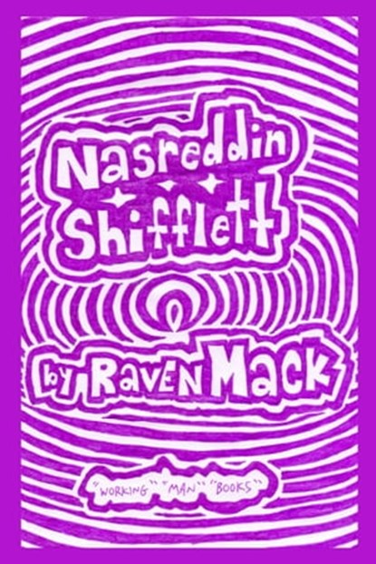 Nasreddin Shifflett, Raven Mack - Ebook - 9781310528118