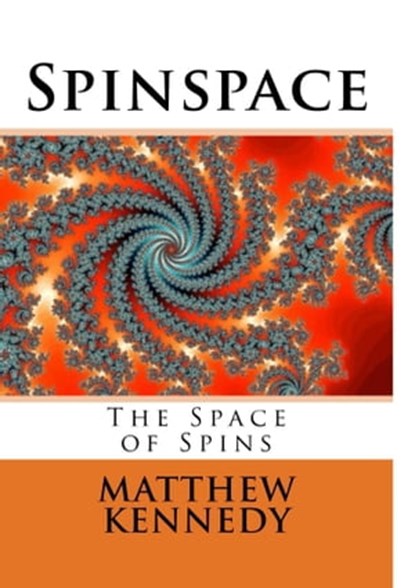 Spinspace, Matthew Kennedy - Ebook - 9781310534805