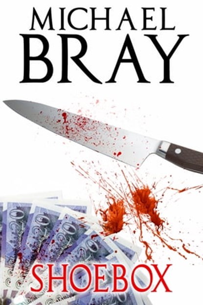 Shoebox, Michael Bray - Ebook - 9781310536236