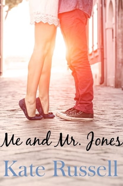 Me and Mr. Jones (Sweethearts of Sumner County, #7), Kate Russell - Ebook - 9781310541148