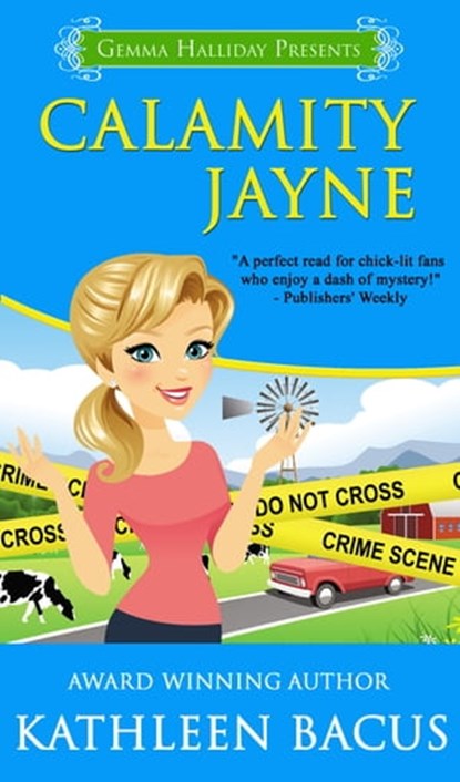 Calamity Jayne (Calamity Jayne book #1), Kathleen Bacus - Ebook - 9781310542770