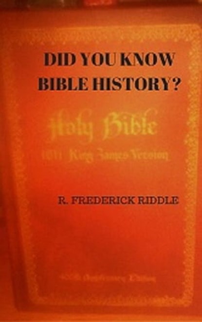 Did You Know About Bible History?, R Frederick Riddle - Ebook - 9781310548826