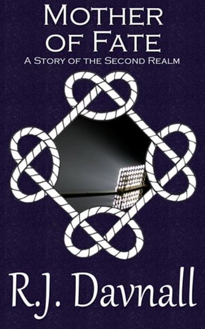 Mother of Fate, R. J. Davnall - Ebook - 9781310582424