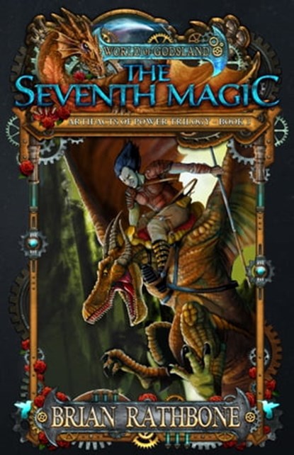 The Seventh Magic, Brian Rathbone - Ebook - 9781310613630