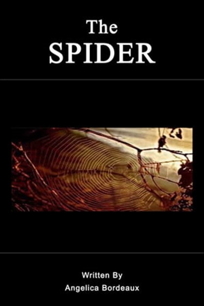 The Spider, Angelica Bordeaux - Ebook - 9781310615351