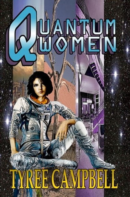 Quantum Women, Tyree Campbell - Ebook - 9781310627378