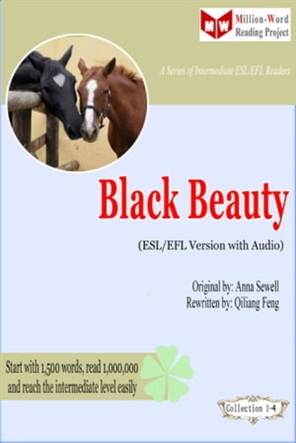 Black Beauty (ESL/EFL Version with Audio), Qiliang Feng ; Anna Sewell - Ebook - 9781310634222
