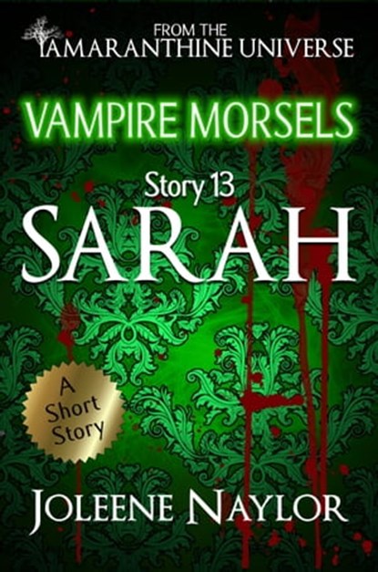Sarah (Vampire Morsels), Joleene Naylor - Ebook - 9781310637469