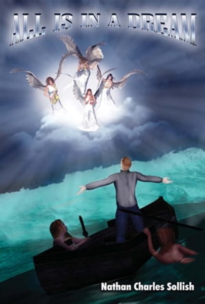 All Is In a Dream, Nathan Charles Sollish - Ebook - 9781310652127