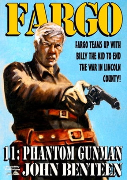 Fargo 11: The Phantom Gunman, John Benteen - Ebook - 9781310657597