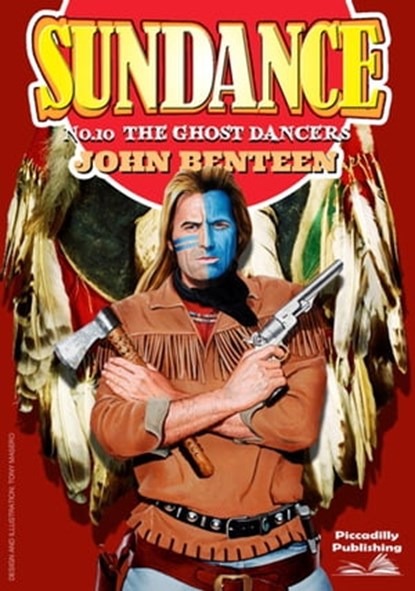 Sundance 10: The Ghost Dancers, John Benteen - Ebook - 9781310670312