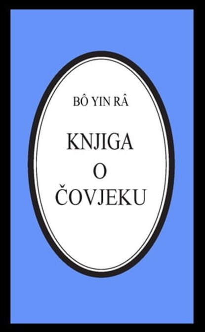 Knjiga o čovjeku, Bô Yin Râ - Ebook - 9781310733642