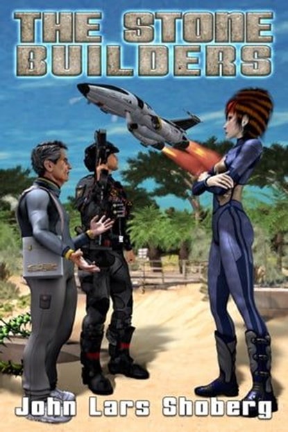 The Stone Builders, John Lars Shoberg - Ebook - 9781310755453