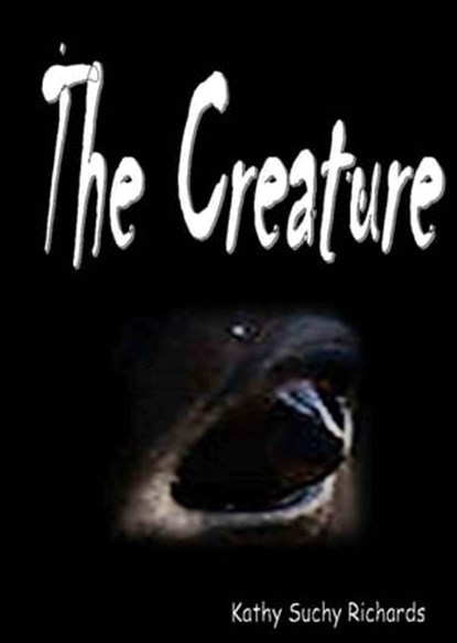 The Creature, Kathy Suchy Richards - Ebook - 9781310773884