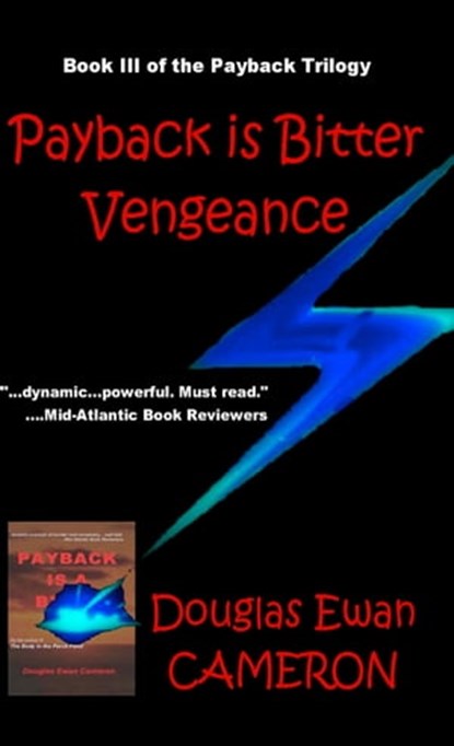 Payback is Bitter Vengeance, Douglas Ewan Cameron - Ebook - 9781310777813