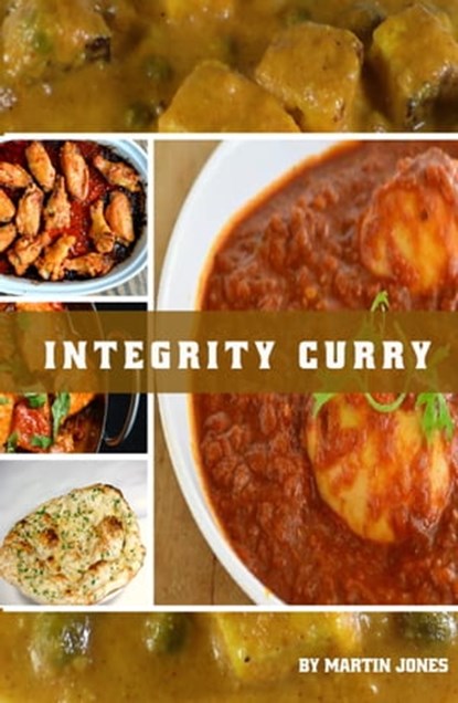 Integrity Curry, Martin Jones - Ebook - 9781310784811