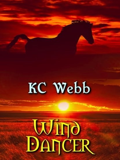 Wind Dancer, Karen C. Webb - Ebook - 9781310792762