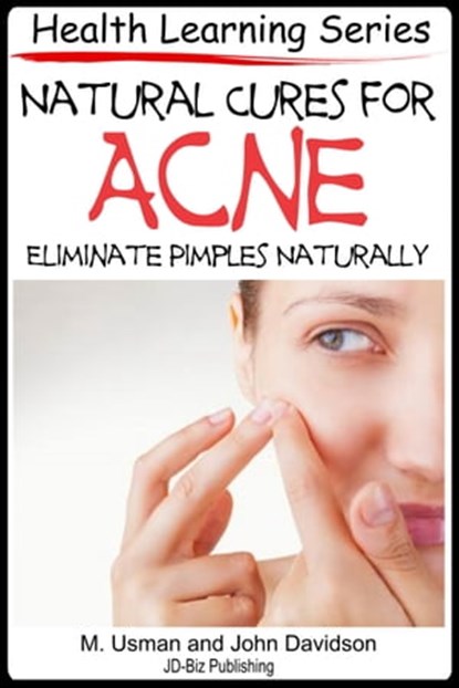 Natural Cures for Acne, M Usman ; John Davidson - Ebook - 9781310798627