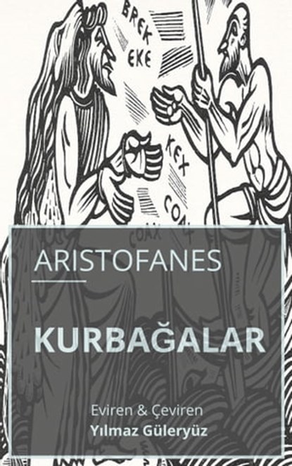 Kurbağalar, Aristofanes - Ebook - 9781310799020
