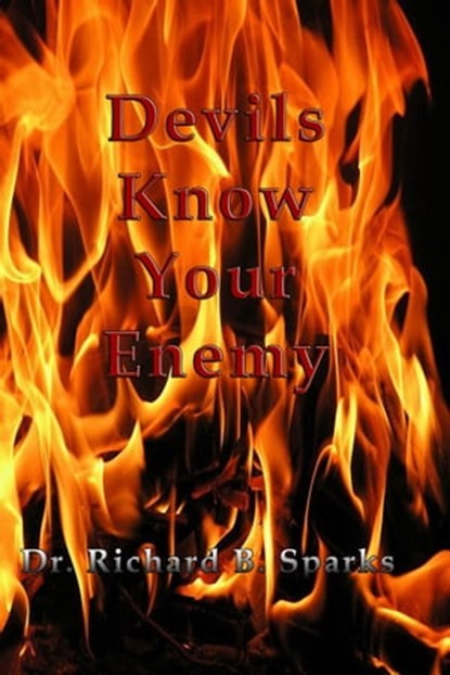 Devils Know Your Enemy, Richard Sparks - Ebook - 9781310817991