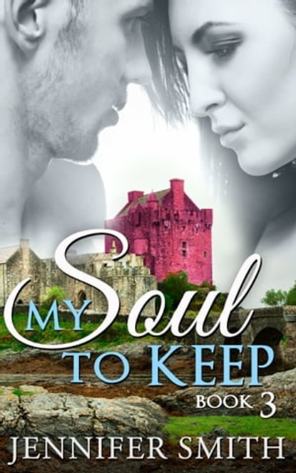 My Soul to Keep: Arion, Jennifer Smith - Ebook - 9781310820939