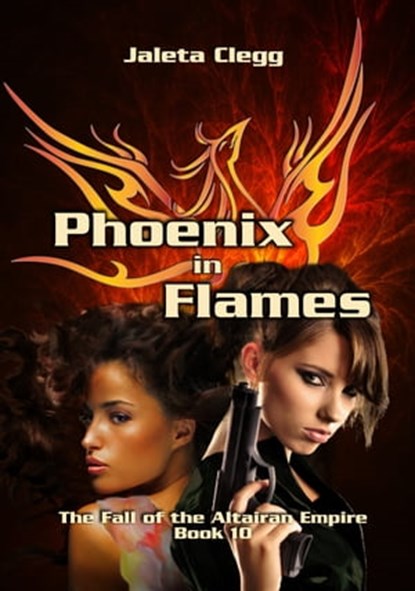Phoenix in Flames, Jaleta Clegg - Ebook - 9781310830839