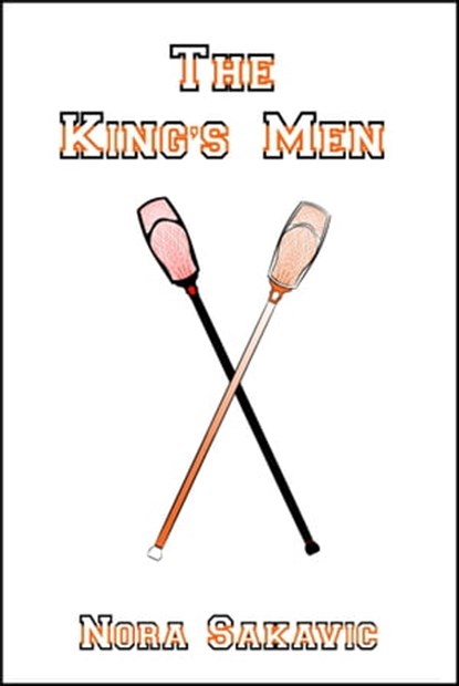 The King's Men, Nora Sakavic - Ebook - 9781310839696