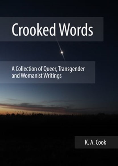 Crooked Words, K. A. Cook - Ebook - 9781310844379