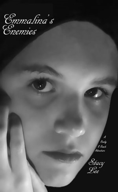 Emmalina's Enemies, Stacy Lee - Ebook - 9781310854576